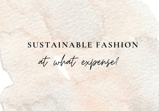 Why Is Sustainable Fashion Expensive?
